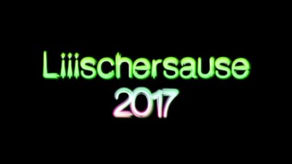 liiischerparty 2017 - intro