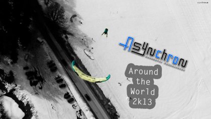 Around The World 2k13 - Asynchron Aerobatic Paragliding