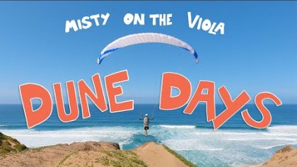 Paragliding Dune Days - Misty on the Viola