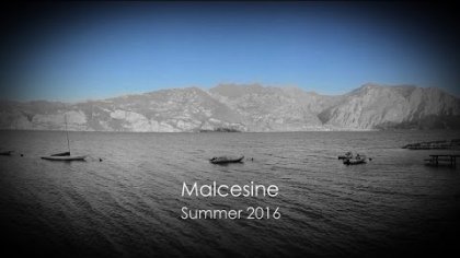 Summer 2016 in Malcesine