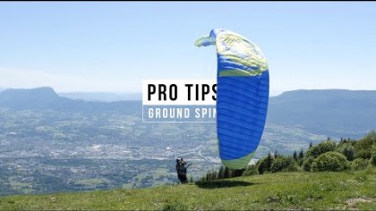 PARAGLIDING PRO TIPS : GROUND SPIN